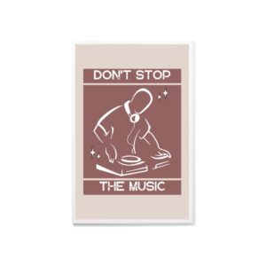 Poster Framed Don't Stop The Music