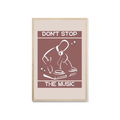 Poster Print Don't Stop The Music